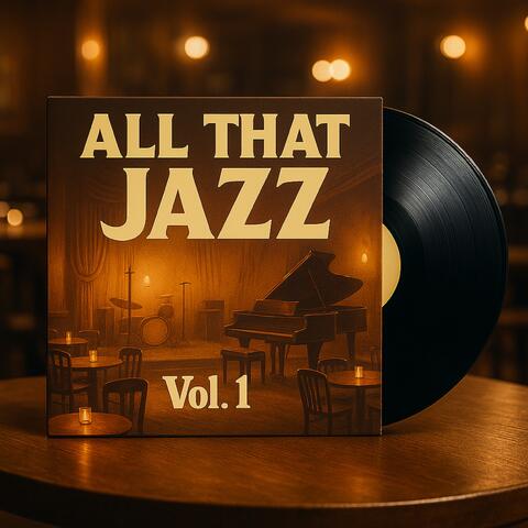 All That Jazz, Vol. 1