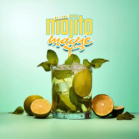 Mojito Magic