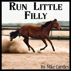 Run Little Filly Run