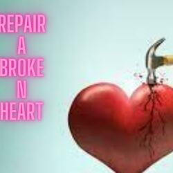 Repair A Broken Heart