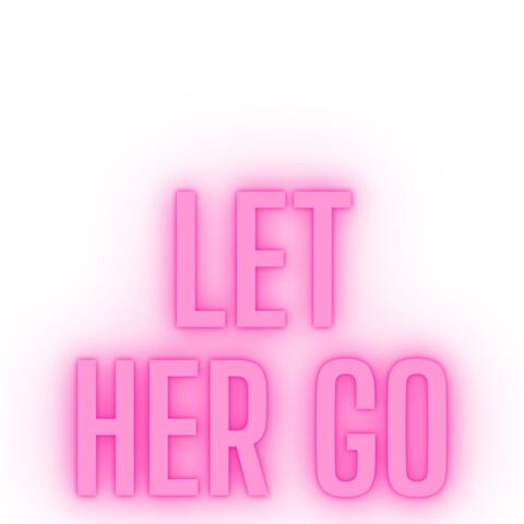 Let Her Go