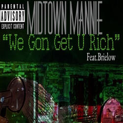 We Gon Get U Rich