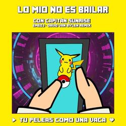 Lo Mío No Es Bailar