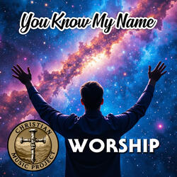 You Know My Name