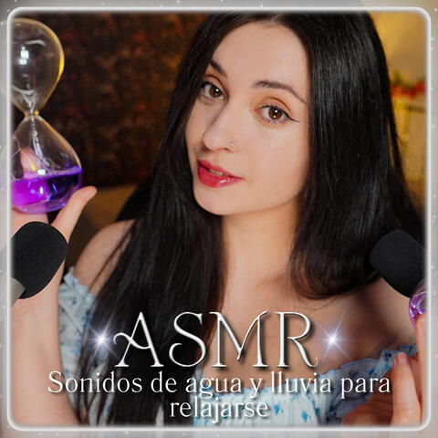 ASMR Sonidos de agua y lluvia para relajarse