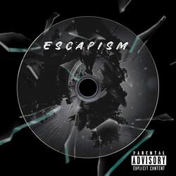 Escapism