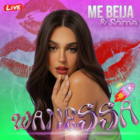 Me Beija e Some