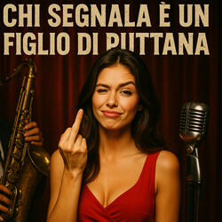Chi segnala è un figlio di puttana
