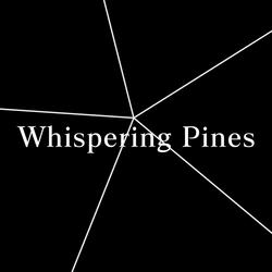Whispering Pines