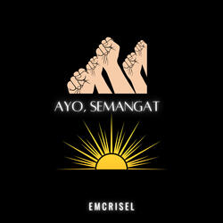 Ayo, Semangat