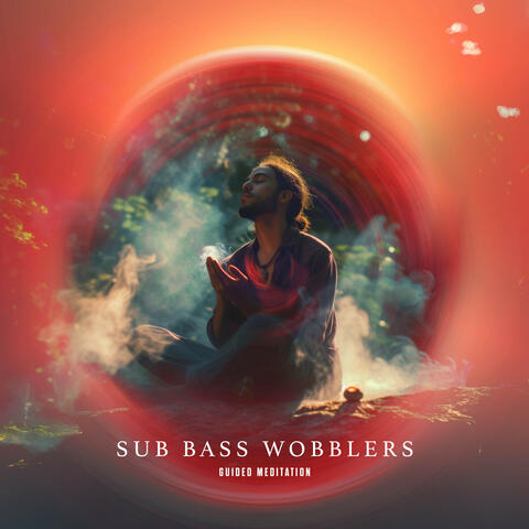 Sub Bass Wobblers