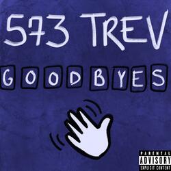 GoodByes