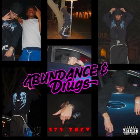 Abundance & Drugs