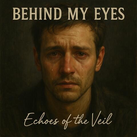 Behind My Eyes