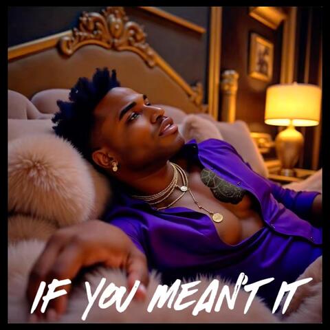 If You Meant It