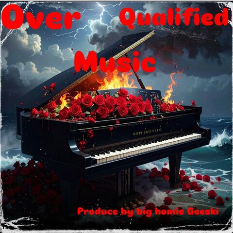 Over Qualified Music