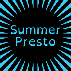 Summer Presto