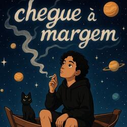 chegue à margem
