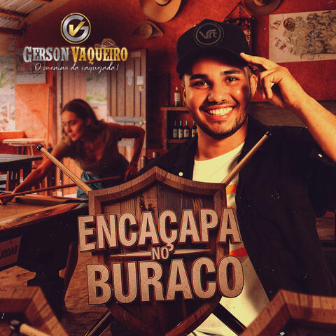 Encaçapa no Buraco