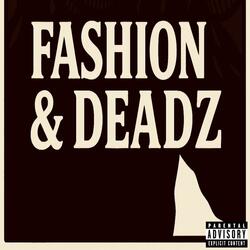 FASHION & DEADZ