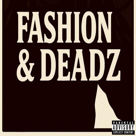 FASHION & DEADZ