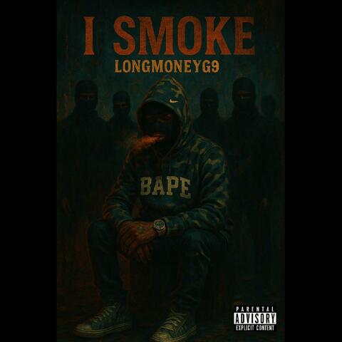 I Smoke