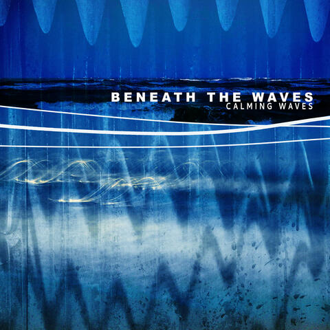 Beneath the Waves