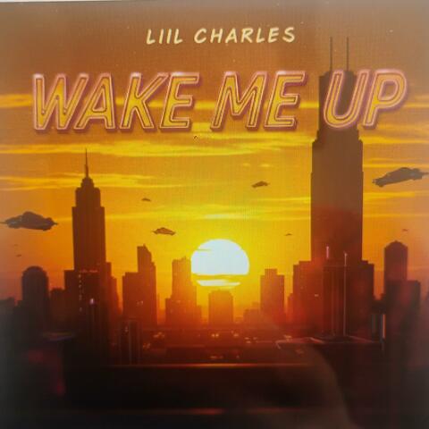 Wake me up