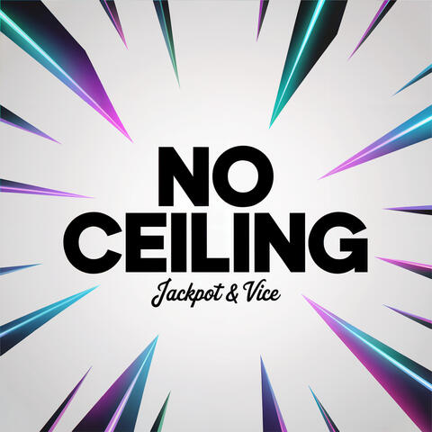 No Ceiling