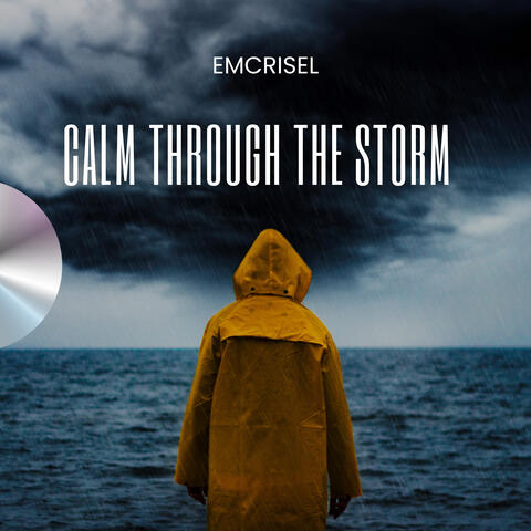 Calm Through the Storm
