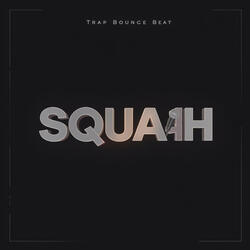 SQUAH