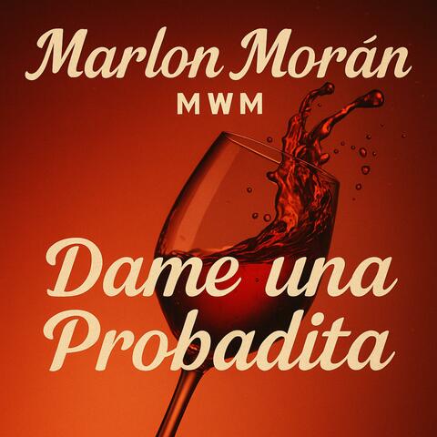 Dame Un Probadita
