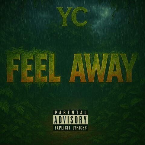 Feel Away