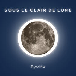 Sous Le Clair De Lune