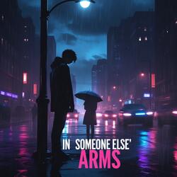In Someone Else's Arms