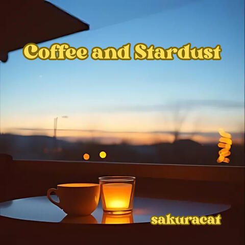Coffee and Stardust