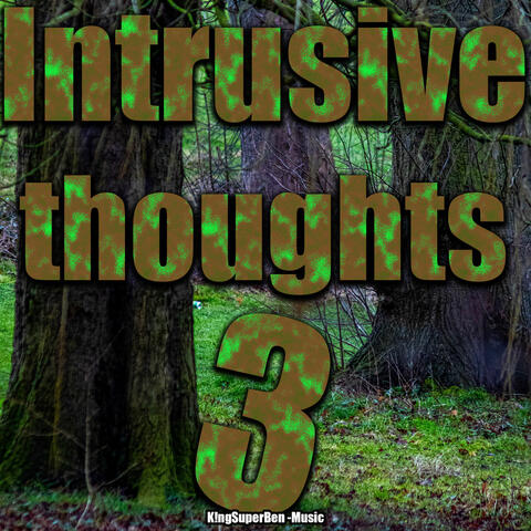 Intrusive thoughts 3