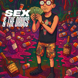 Sex & The Drugs