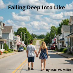 Falling Deep Into Like