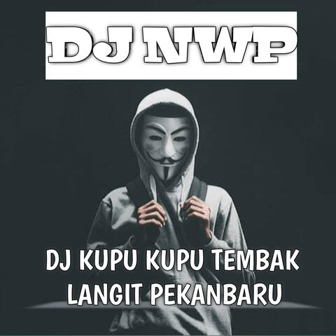 DJ Kupu Kupu Tembak Langit Pekanbaru