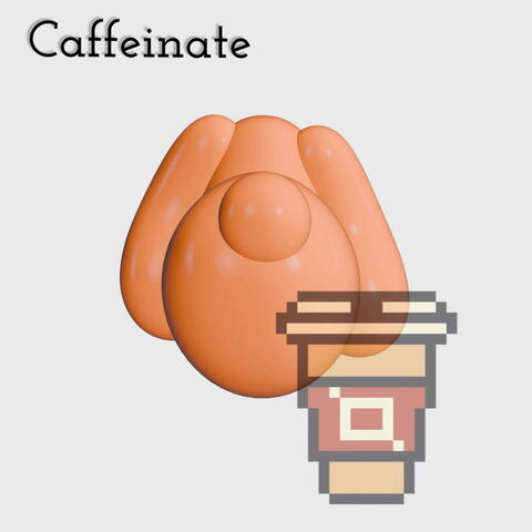 Caffeinate