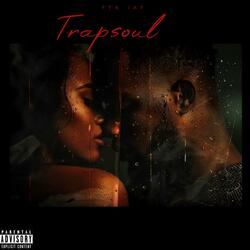 Trapsoul