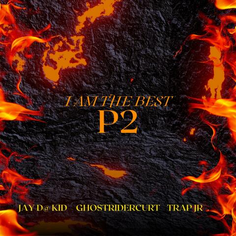 I Am The Best P2
