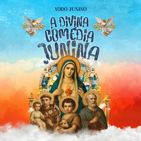 A Divina Comédia Junina