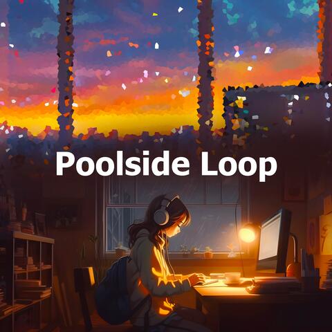 Poolside Loop