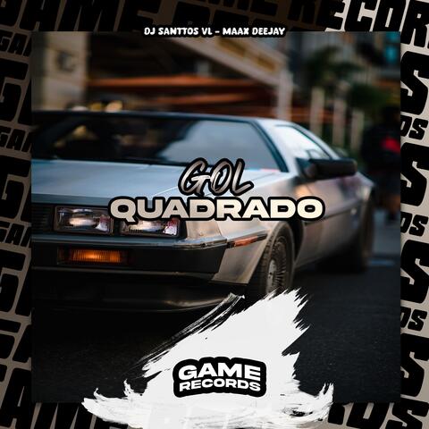Gol Quadrado