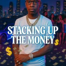 Stacking Up The Money