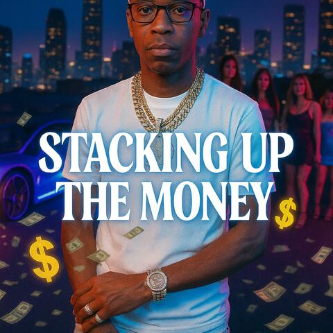 Stacking Up The Money