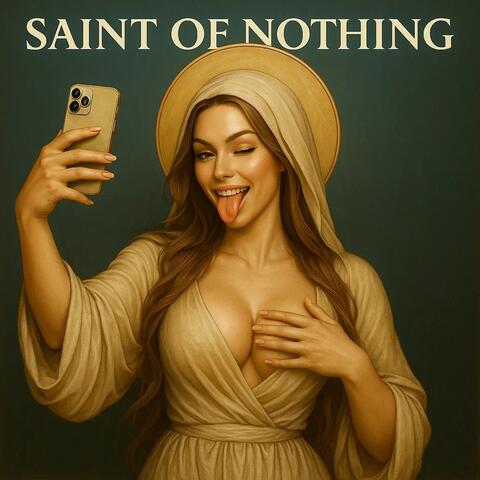 Saint Of Nothing
