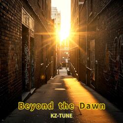Beyond the Dawn
